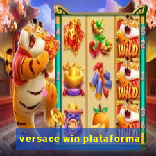 versace win plataforma